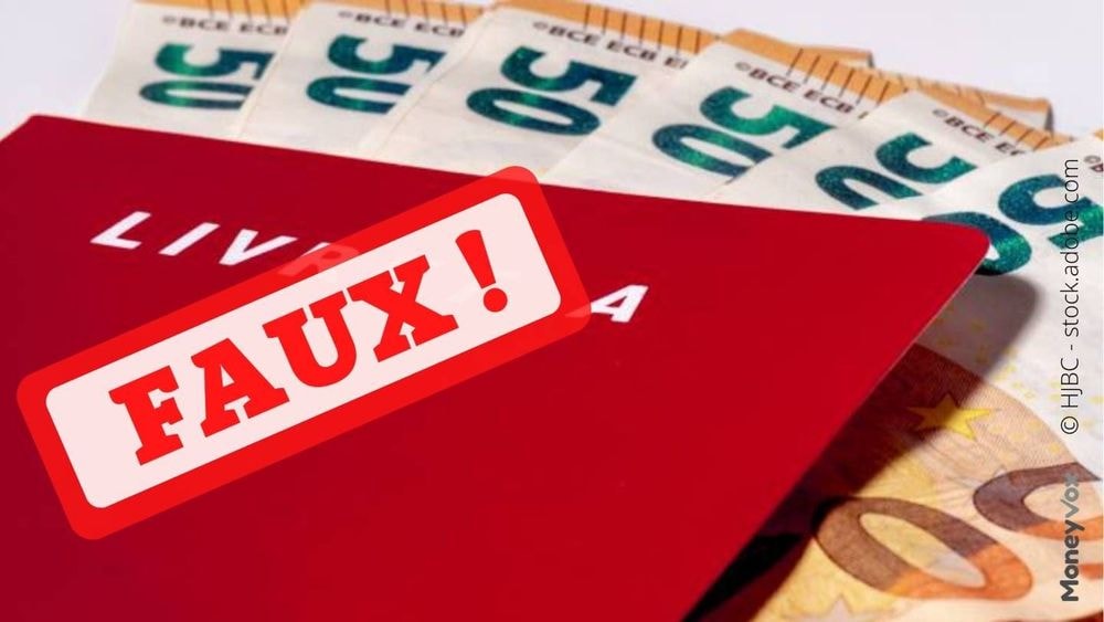 Livret A : « Est-ce vrai que les gros retraits seront limités à partir du 1er mai ? » Faux !