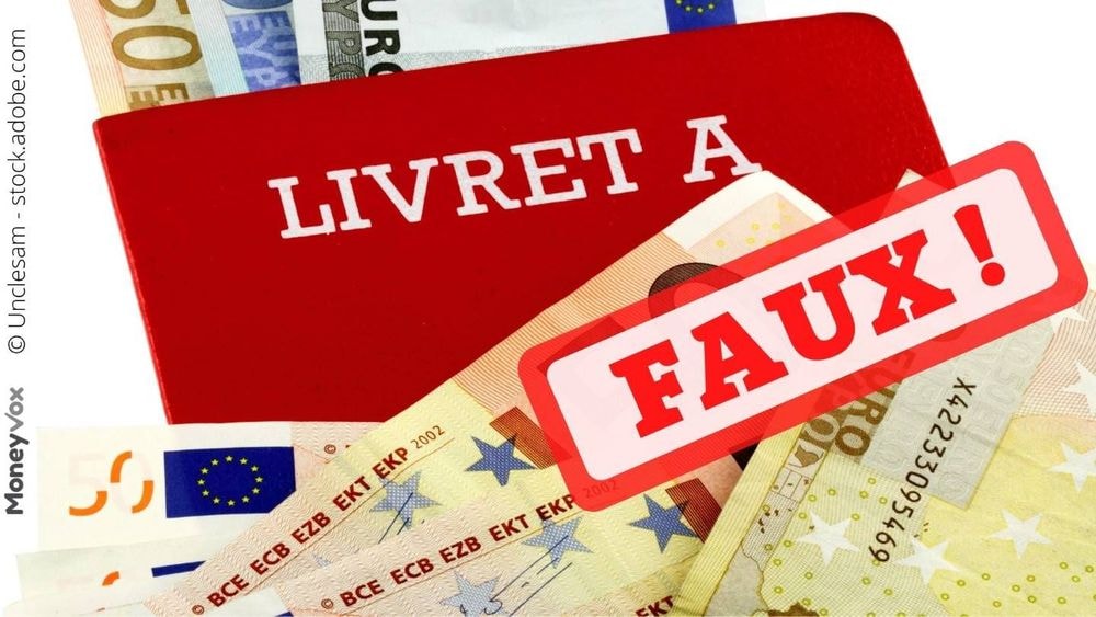« Les comptes de Livret A dépassant 23 500 euros gelés le 29 avril 2025 » ? Totalement faux !