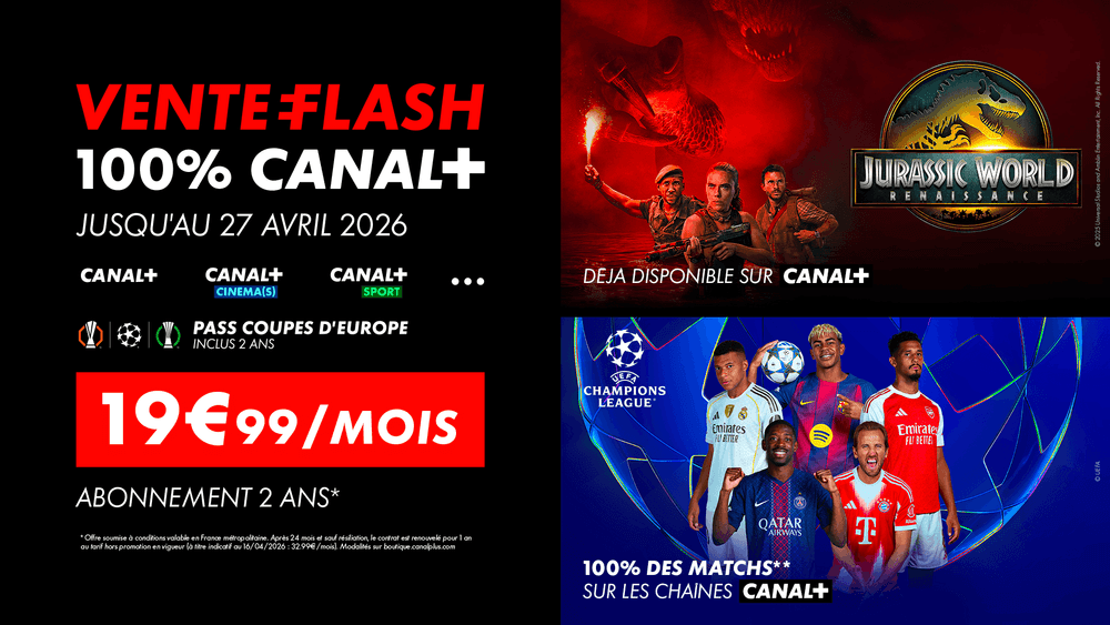 Ne ratez pas la Vente Flash 100% CANAL+ : 19,99€/mois pendant 24 mois