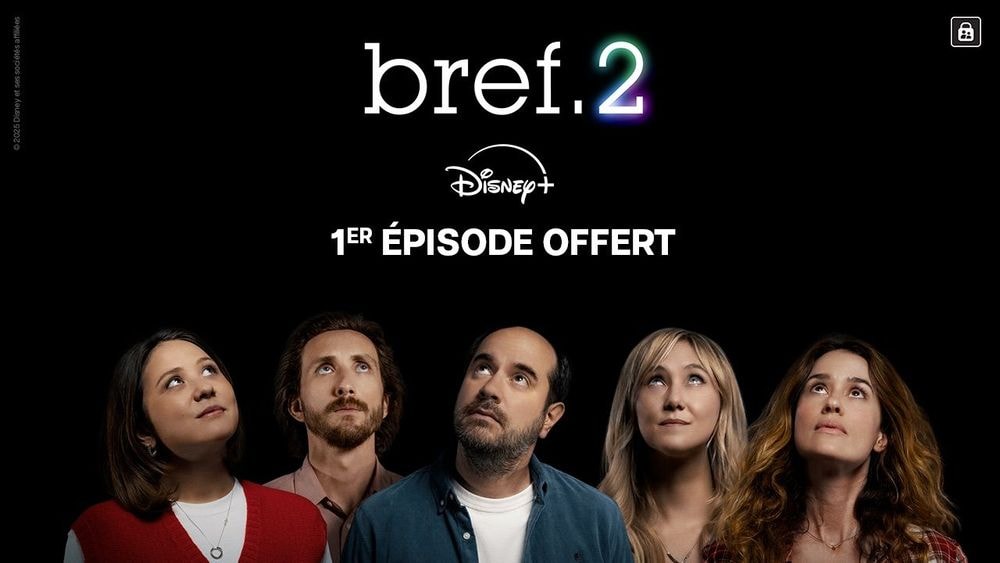 Profitez du 1er épisode de bref.2 avec Disney+ sur votre Freebox