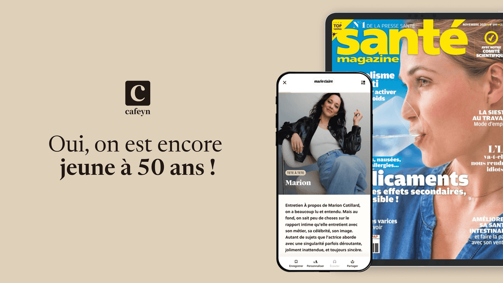 Oui, la vie commence à 50 ans ! Profitez de la presse en ligne Cafeyn incluse avec Freebox Ultra et Delta