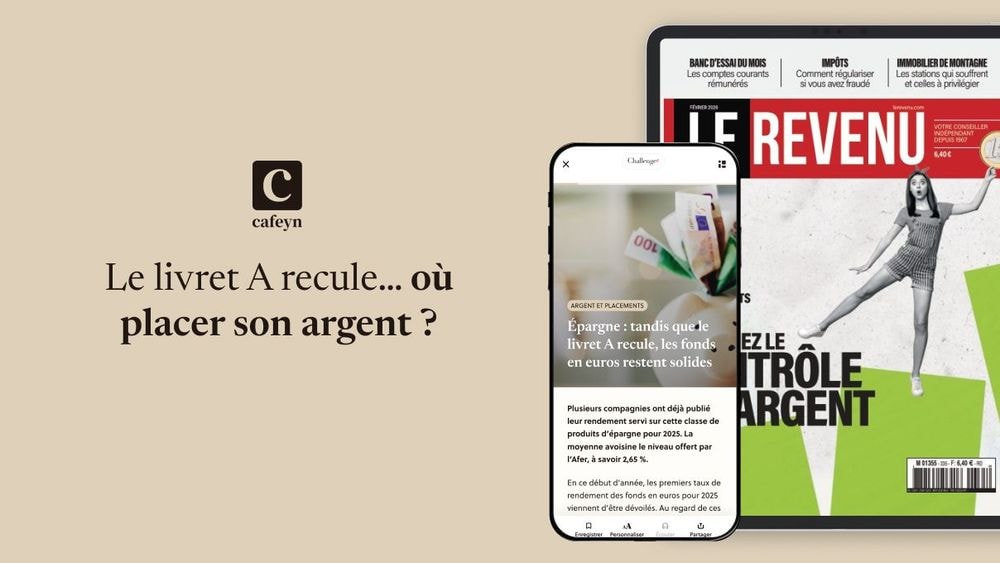 Baisse du Livret A : conseils et solutions à lire sur Cafeyn