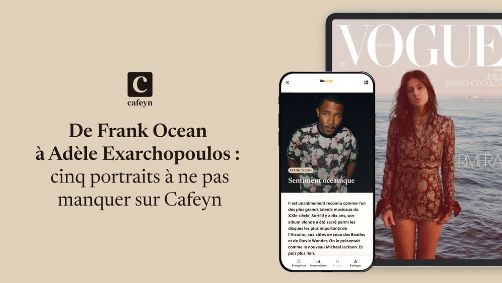 De Frank Ocean à Adèle Exarchopoulos : cinq portraits de l'été à ne pas manquer sur Cafeyn