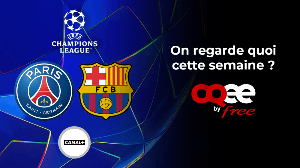 Les programmes immanquables de la semaine sur OQEE by Free