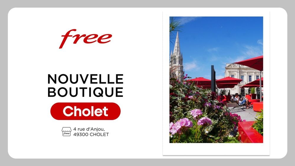 Free inaugure une nouvelle boutique à Cholet : una Giga bonne nouvelle !