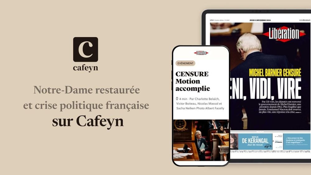 Notre-Dame restaurée et crise politique française, toute l’actualité sur Cafeyn avec votre abonnement Freebox