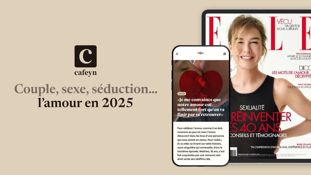 Couple, sexe, séduction… l’amour en 2025 sur Cafeyn !
