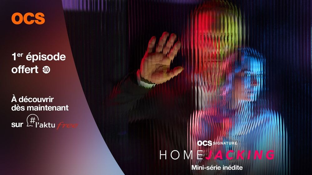 OCS vous offre le 1er épisode de sa nouvelle mini-série HOMEJACKING