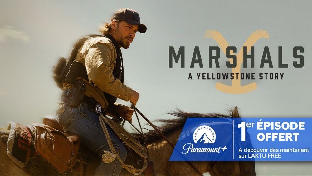 Marshals : A Yellowstone Story, épisode 1 offert sur Aktu Free jusqu’au 1ᵉʳ avril 2026