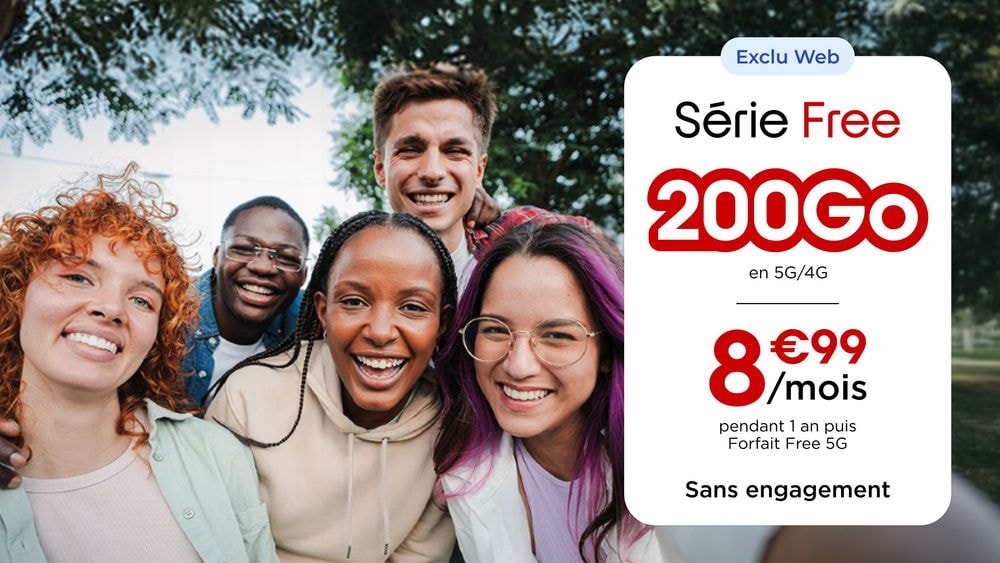 Série Free 200 Go, un forfait 5G XXL sans engagement à 8,99€/mois