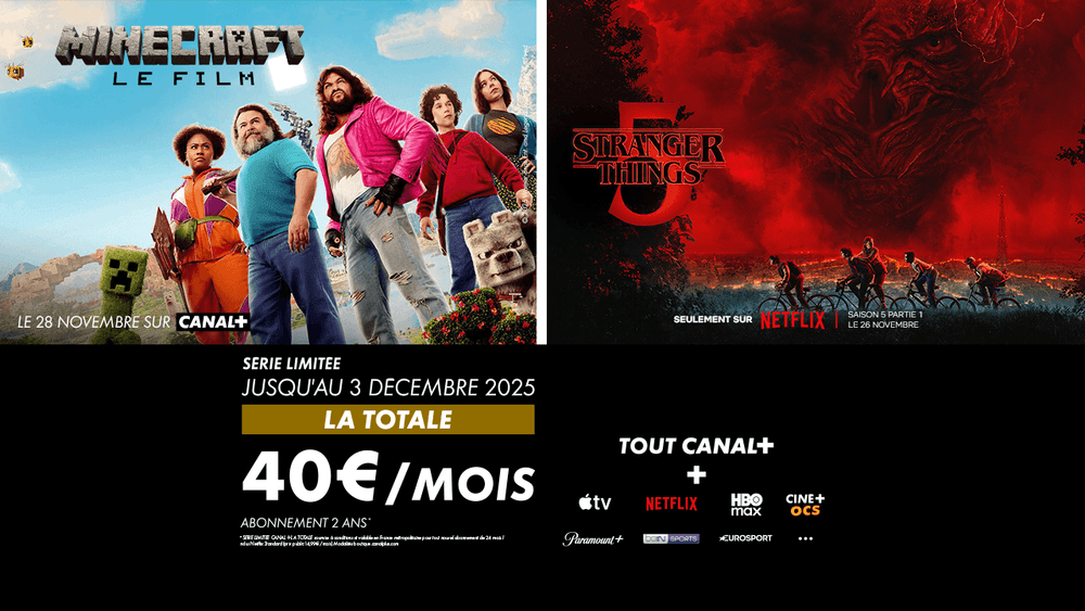 CANAL+ LA TOTALE : tout le streaming et le sport premium à 40 €/mois